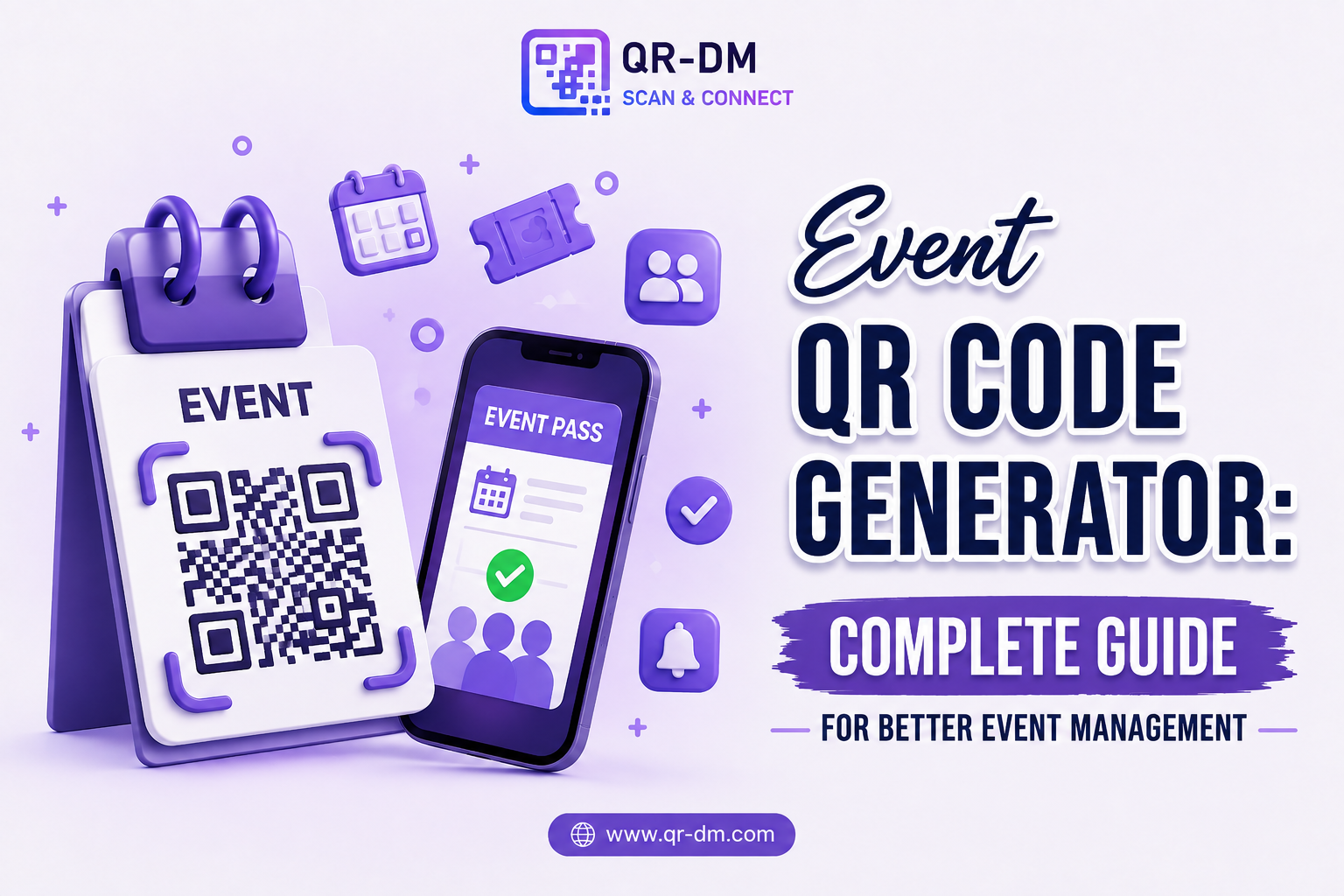 Event QR Code Generator: Complete Guide for Better Event Management