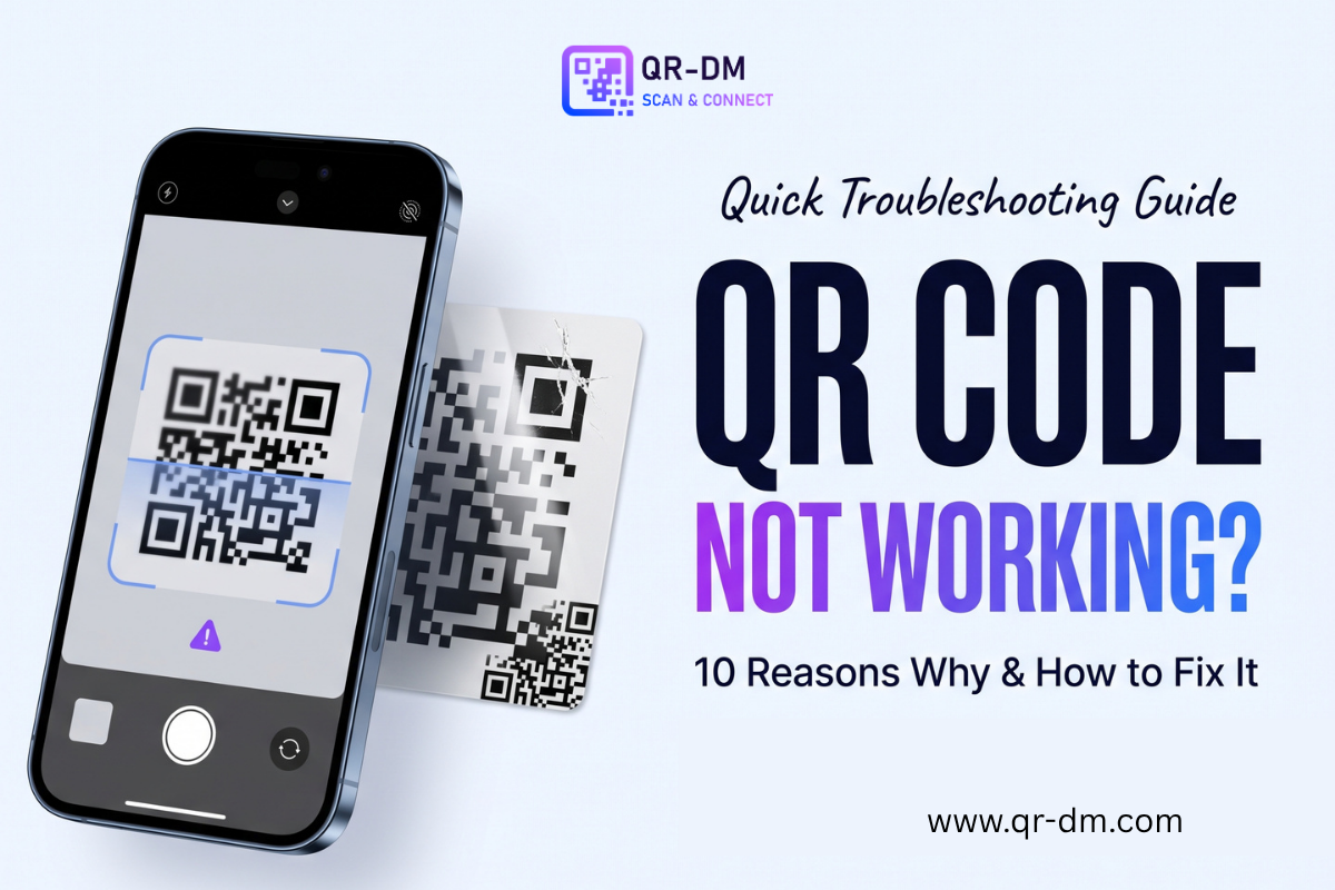 QR Code Not Working? 10 Reasons Why and How to Fix It